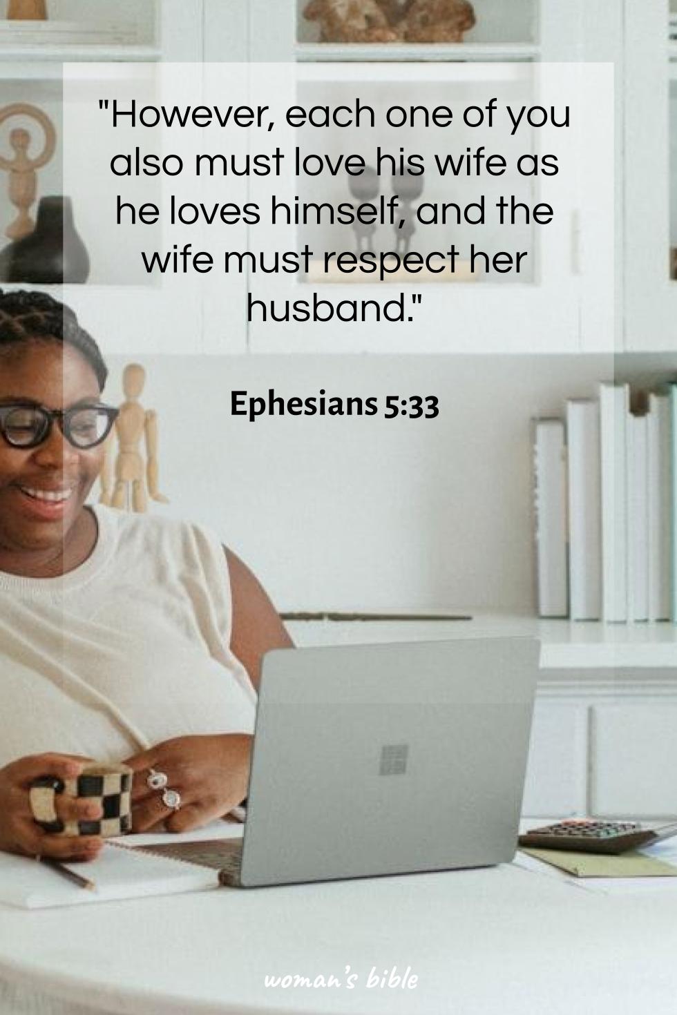 15 Bible Verses All Wise Women Should Know Ephesians 5:33