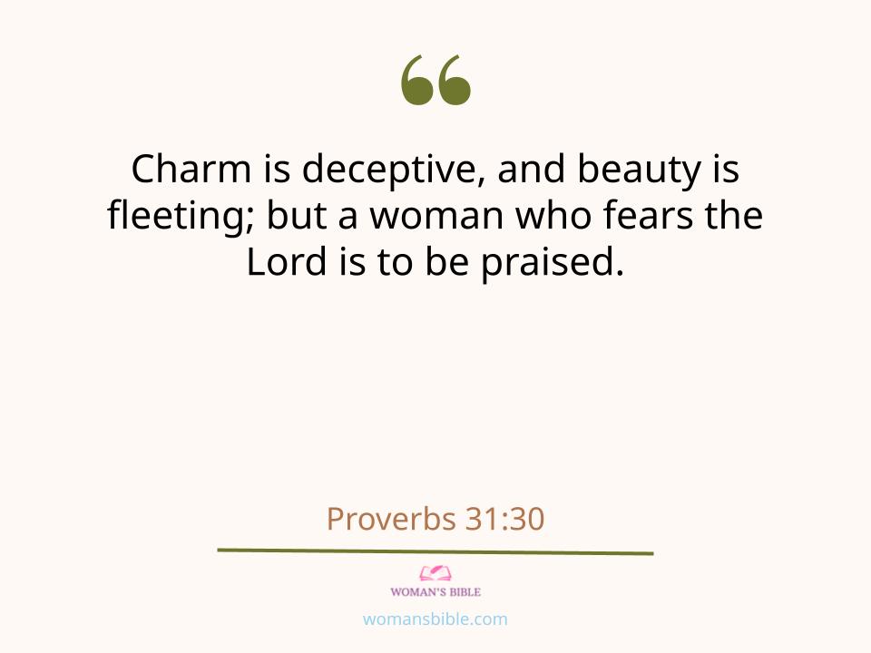 17 Bible Verses To Compliment Your Girlfriend In The Morning Proverbs 31:30