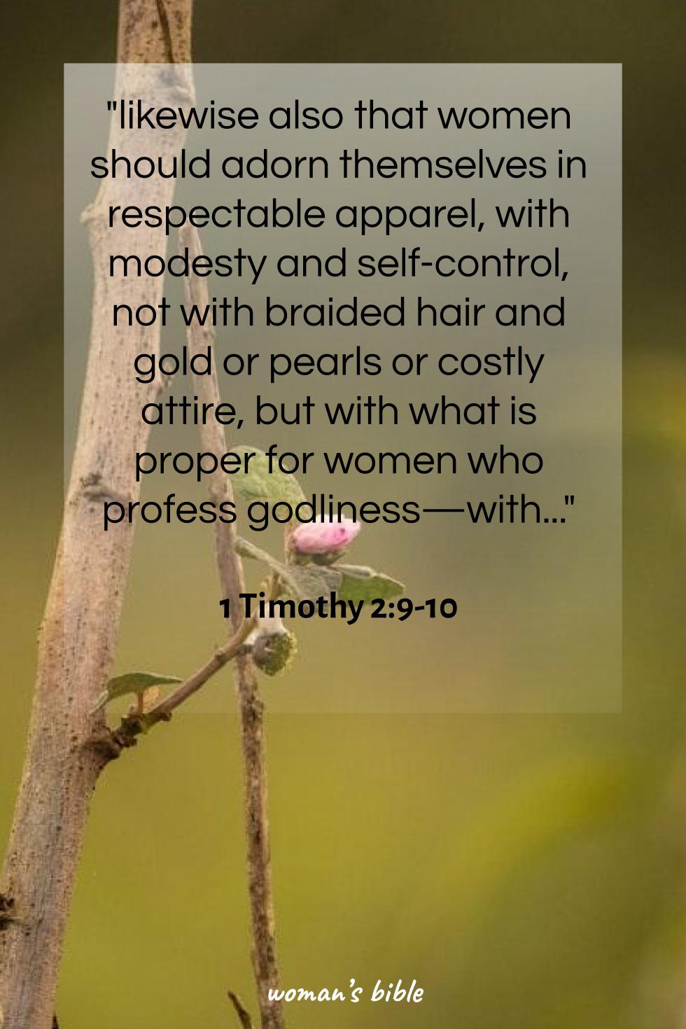 bible verses about gracious woman 1 Timothy 2:9-10