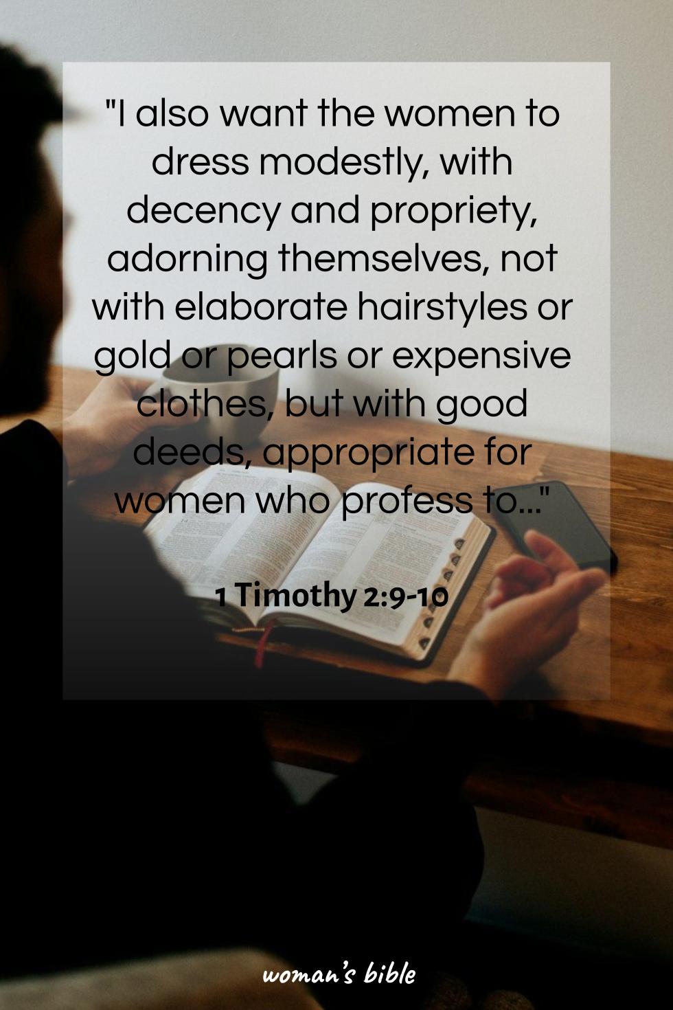 bible verses about women's self-worth 1 Timothy 2:9-10