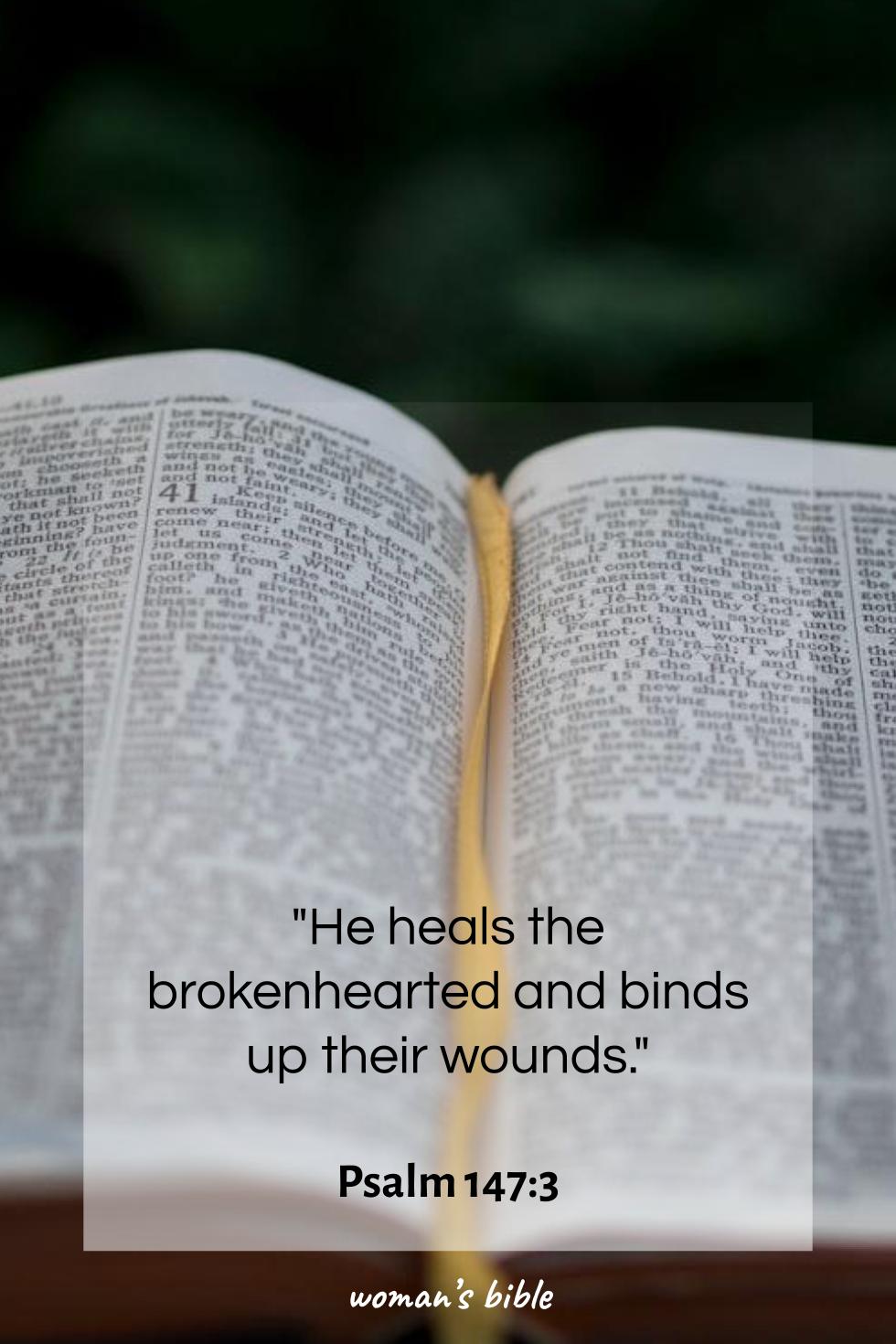 Bible Scriptures on Healing the Mind and Body Psalm 147:3