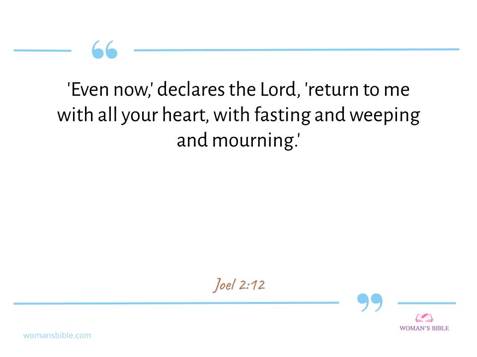 Bible Verses During Fasting Joel 2:12