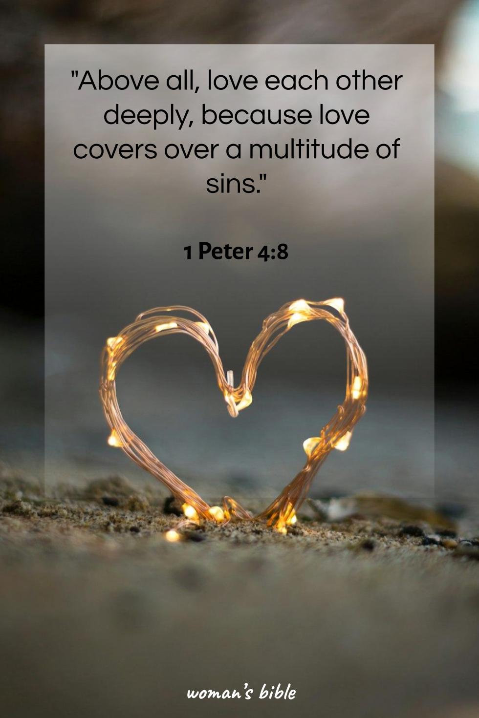 Bible Verses For A Strong Relationship With Your Boyfriend 1 Peter 4:8