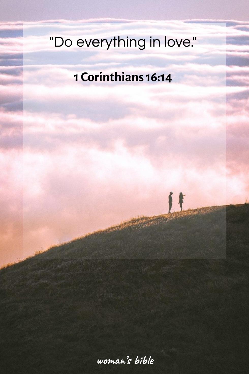 Bible Verses For A Strong Relationship With Your Boyfriend 1 Corinthians 16:14