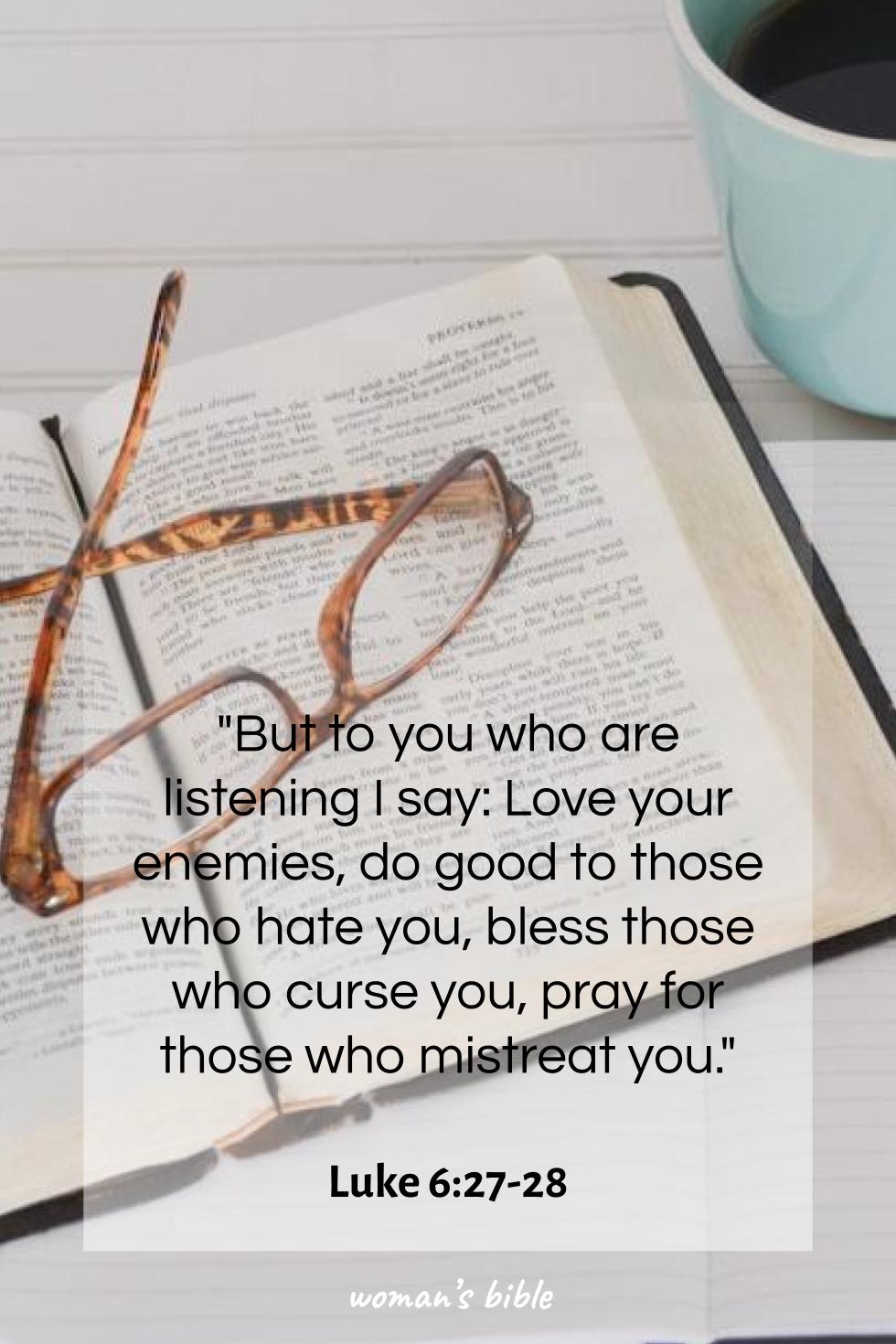 Bible Verses About Forgiving Others Who Hurt You Luke 6:27-28