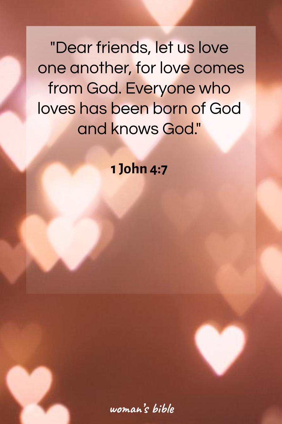 Bible Verses For A Strong Relationship With Your Boyfriend 1 John 4:7