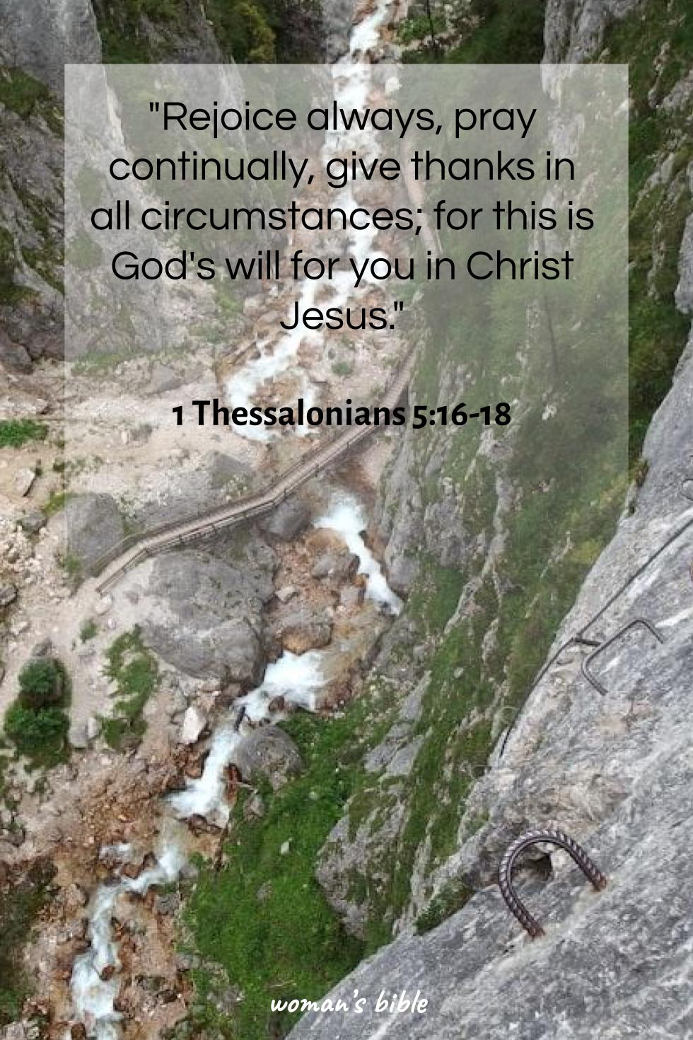 Bible Verses About Not Giving Up 1 Thessalonians 5:16-18