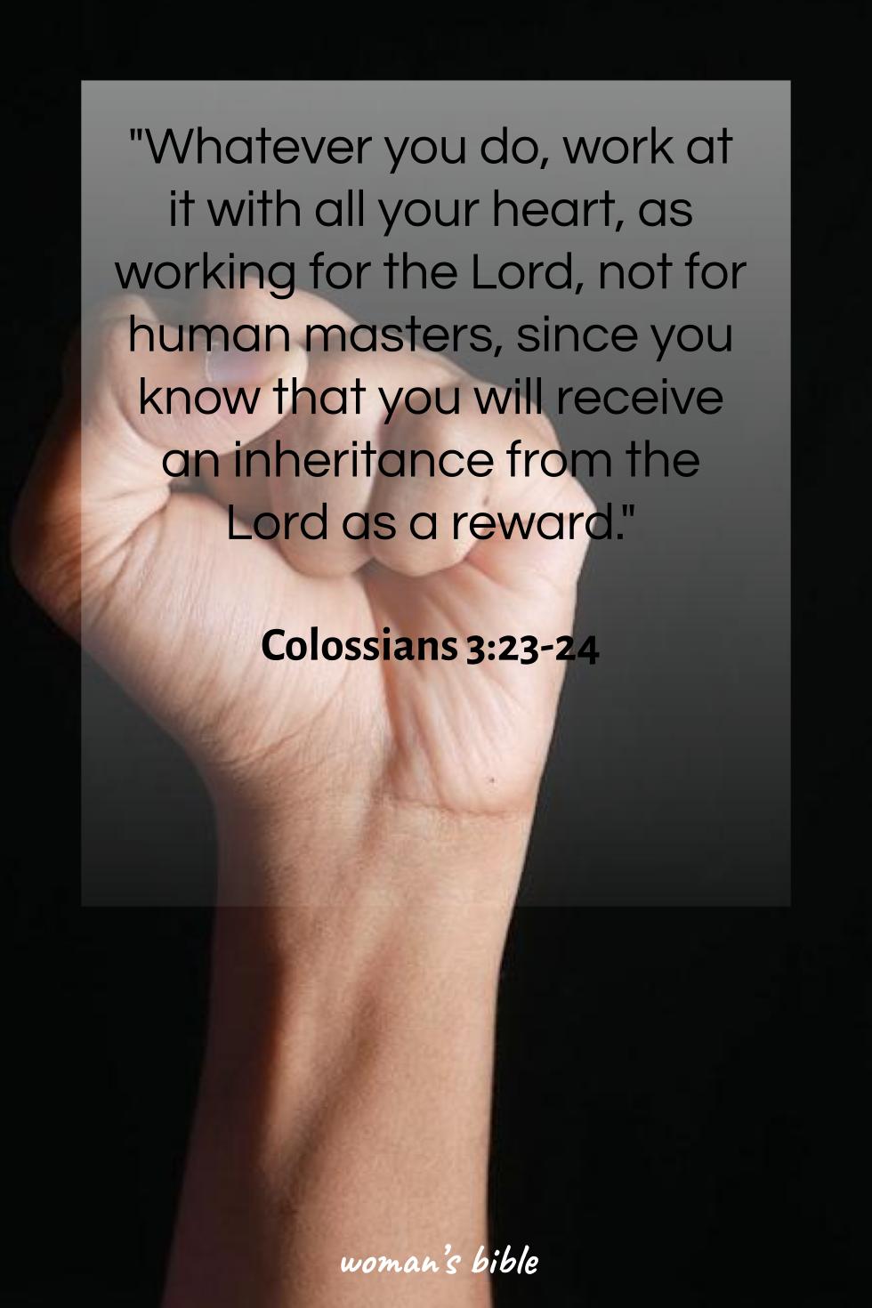 Bible Verses About Not Giving Up Colossians 3:23-24