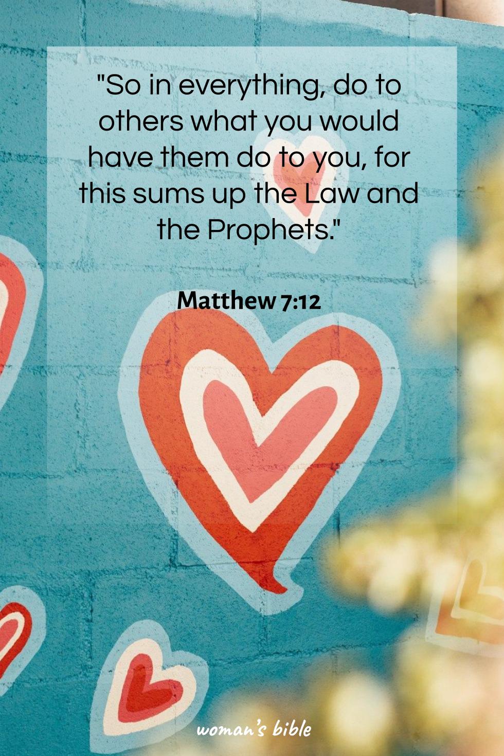 Bible Verses For A Strong Relationship With Your Boyfriend Matthew 7:12