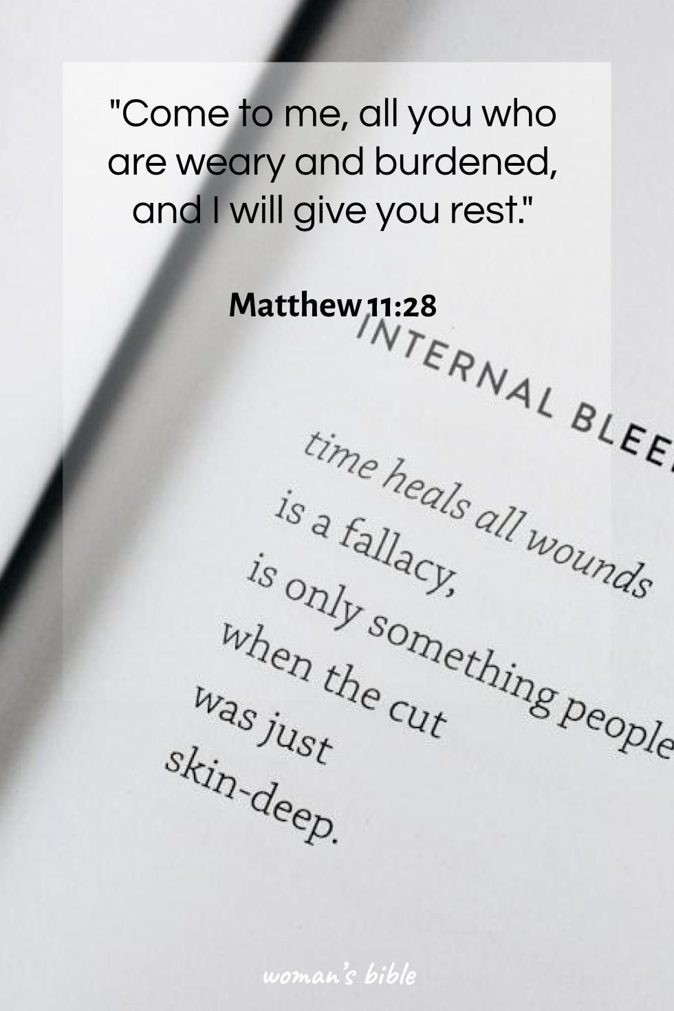 Bible Verses To Get Over Heartbreak Matthew 11:28