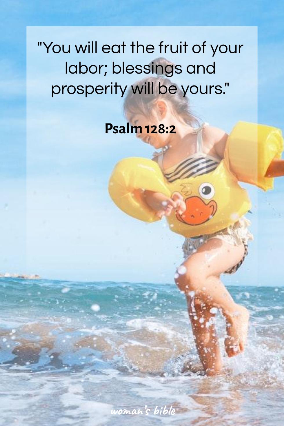 daily verse for woman Sunday, June 16th, 2024 Psalm 128:2