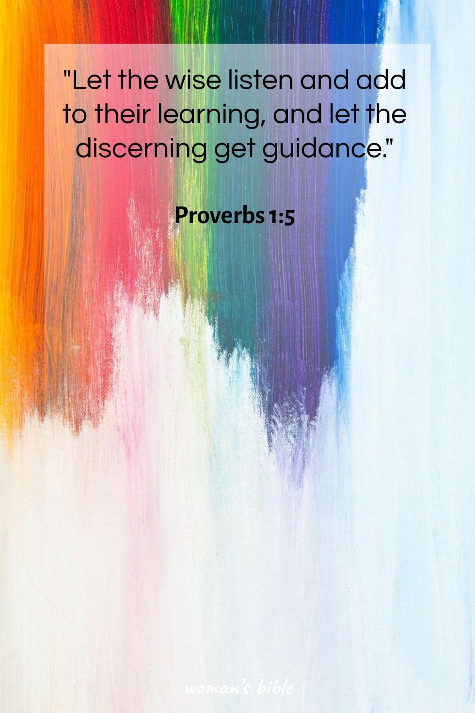 daily verse for woman Monday, July 15th, 2024 Proverbs 1:5