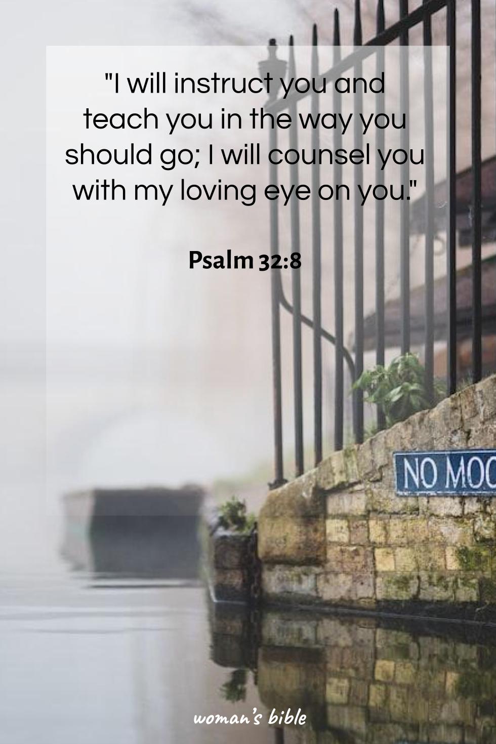 daily verse for woman Tuesday, October 22nd, 2024 Psalm 32:8