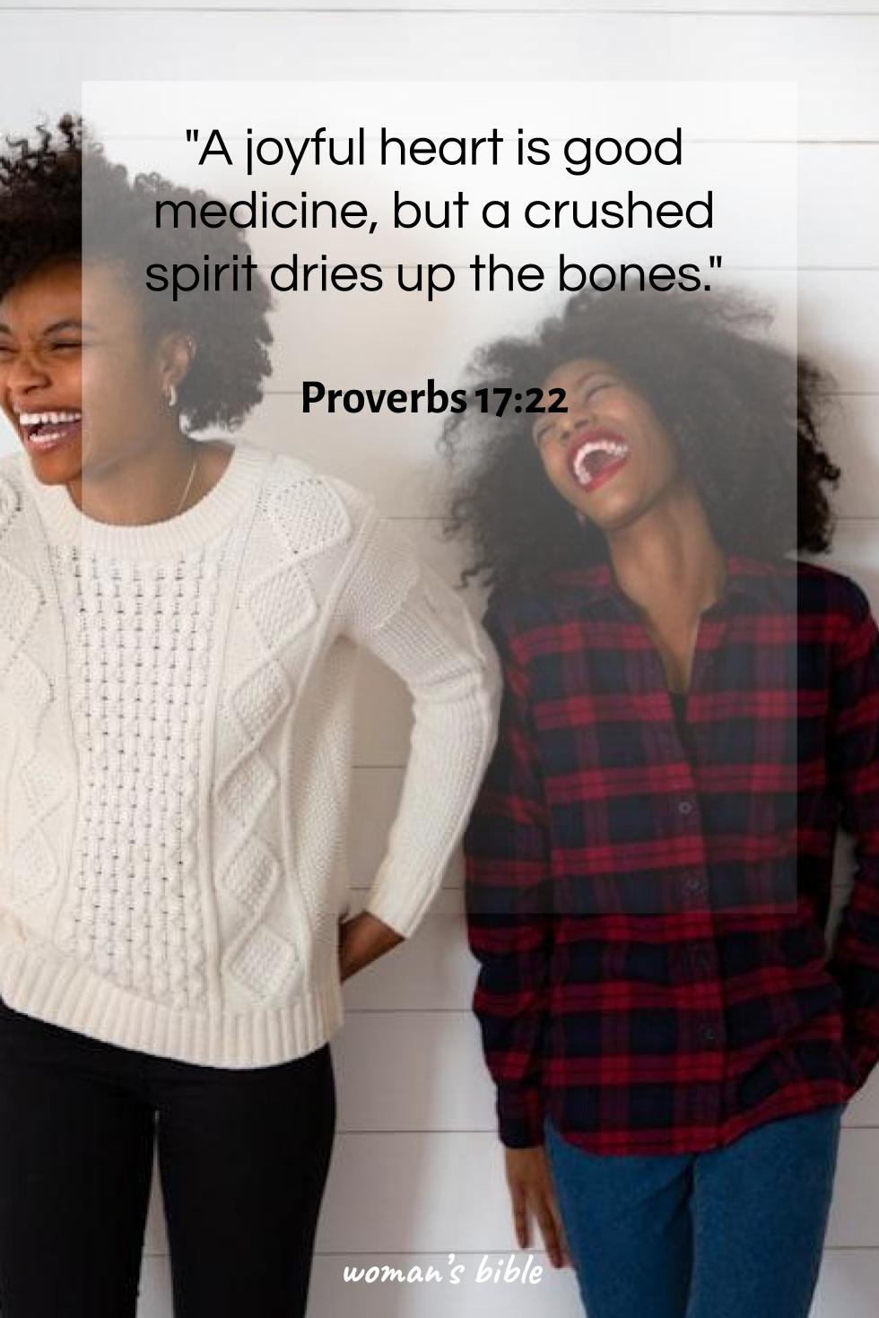 daily verse for woman Saturday, November 9th, 2024 Proverbs 17:22