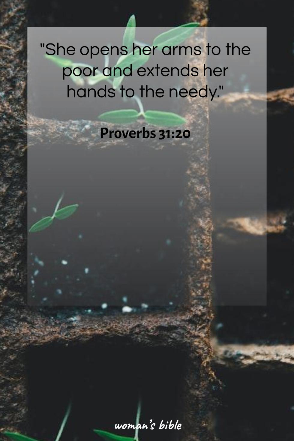 daily verse for woman Saturday, February 22nd, 2025 Proverbs 31:20