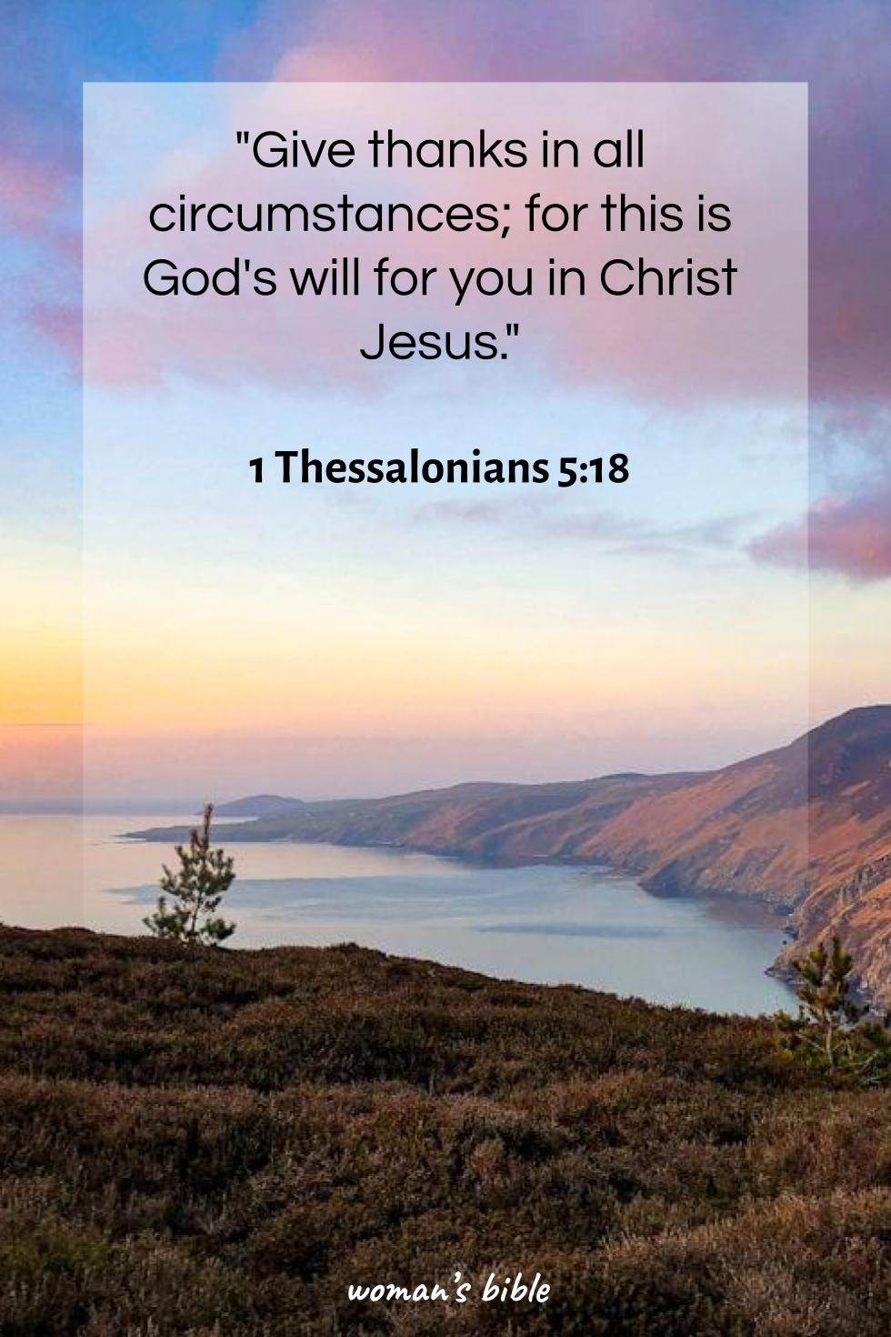 daily verse for woman Sunday, March 9th, 2025 1 Thessalonians 5:18