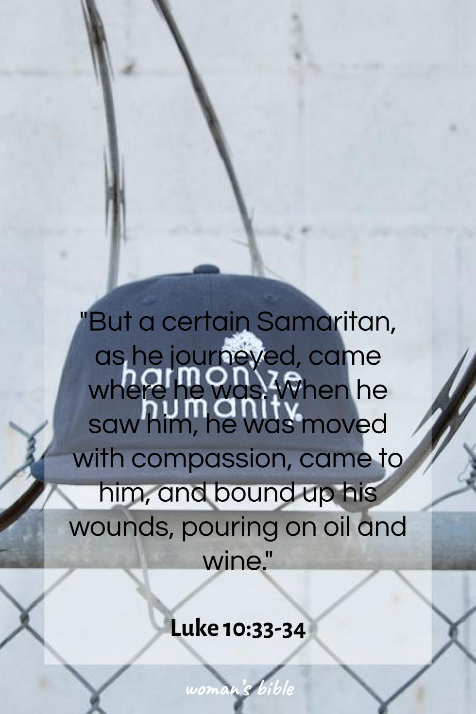daily verse for woman Friday, June 6th, 2025 Luke 10:33-34