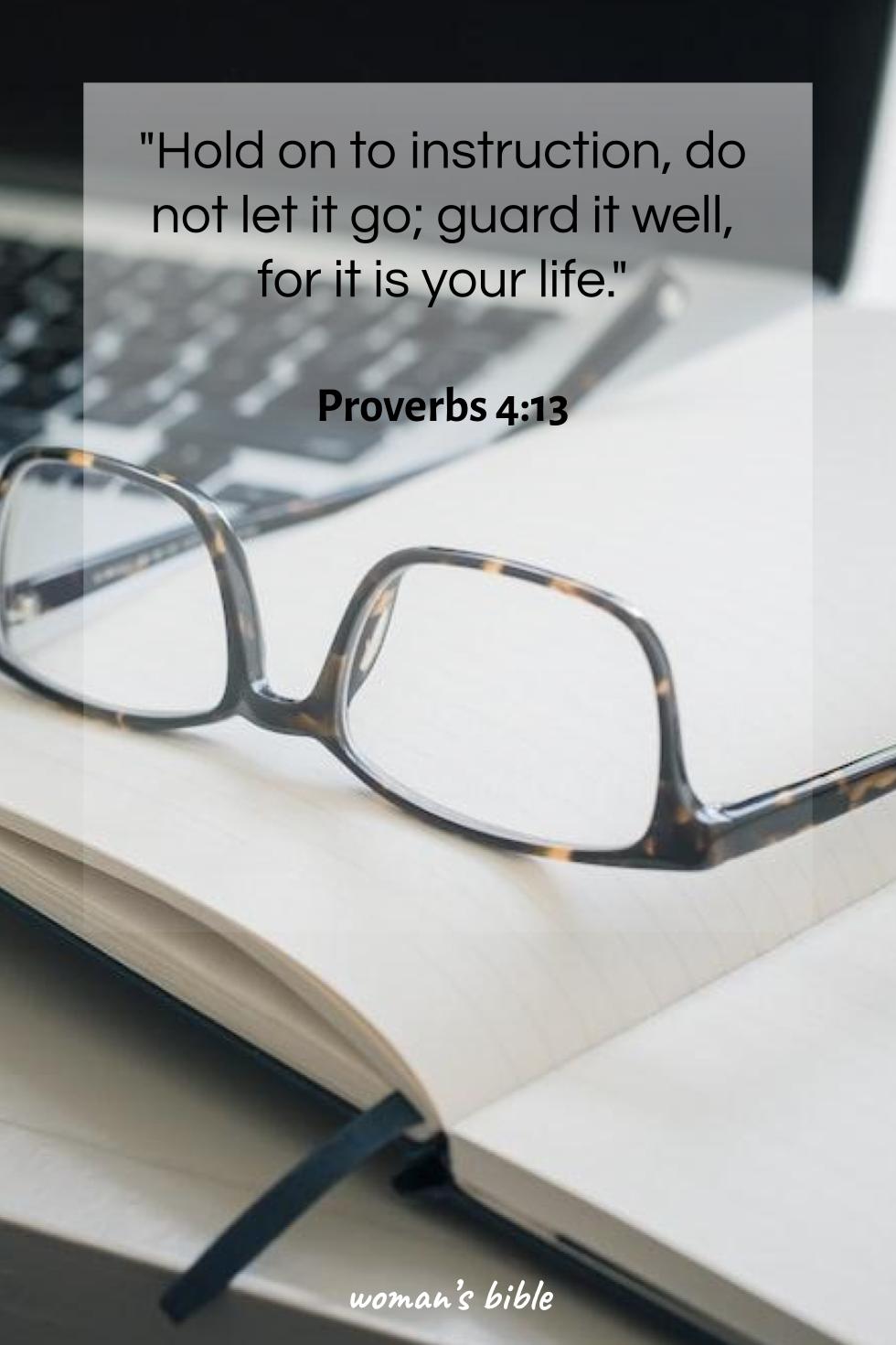 daily verse for woman Monday, June 16th, 2025 Proverbs 4:13