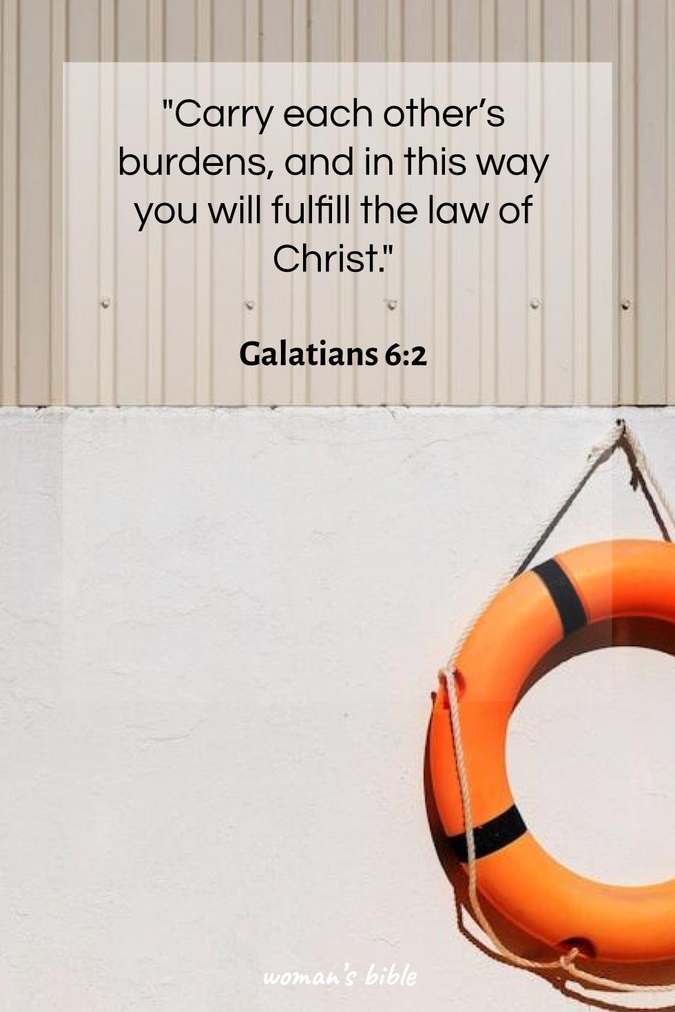 daily verse for woman Sunday, June 8th, 2025 Galatians 6:2