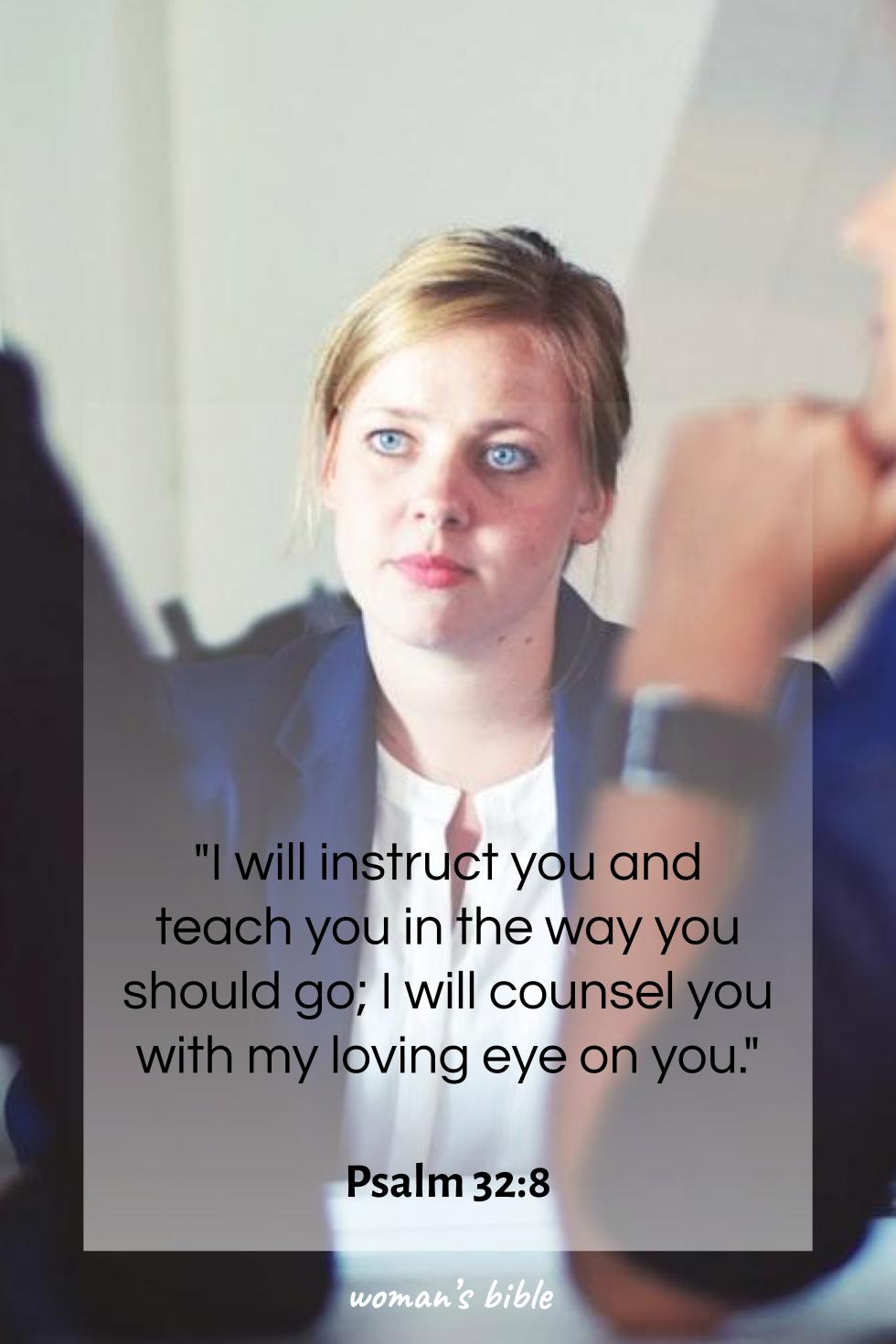 daily verse for woman Wednesday, June 11th, 2025 Psalm 32:8
