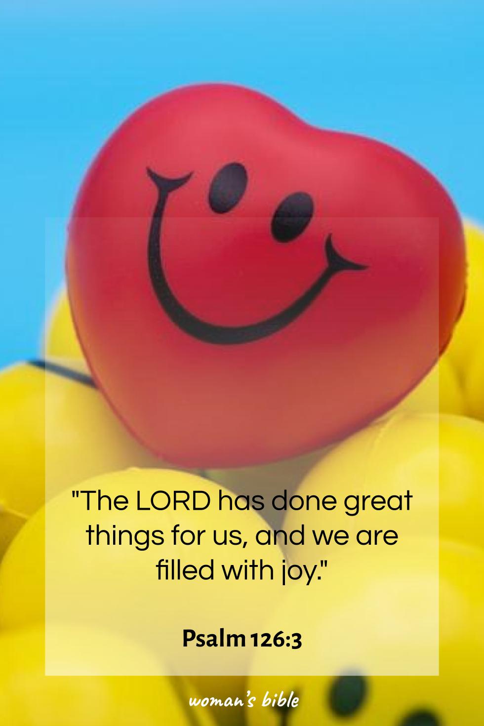 daily verse for woman Wednesday, June 18th, 2025 Psalm 126:3