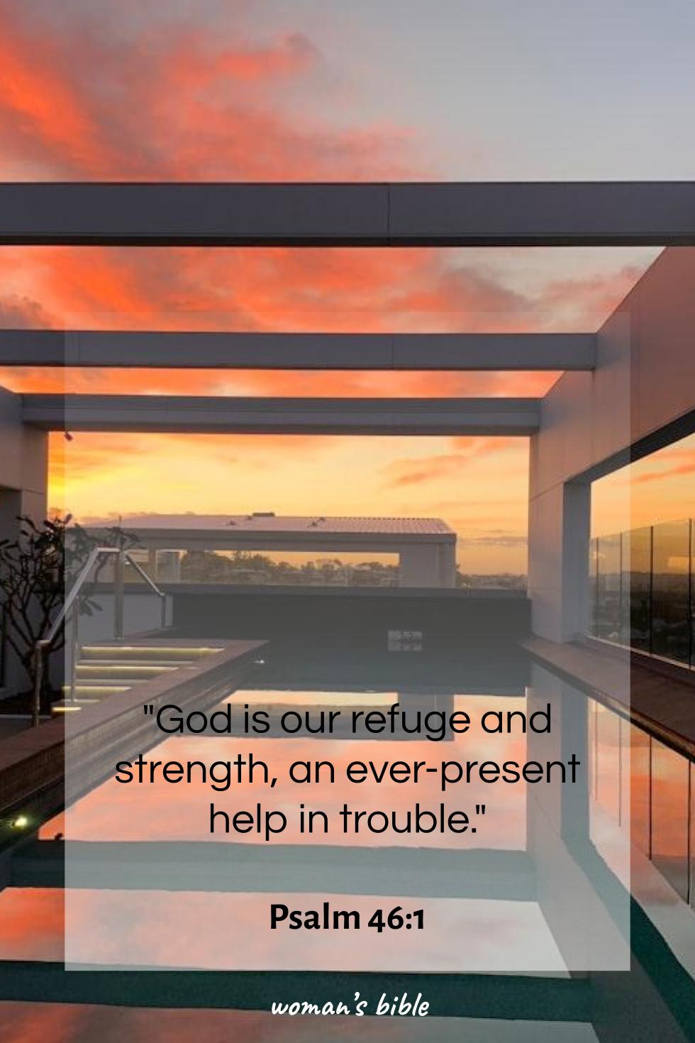 daily verse for woman Saturday, July 26th, 2025 Psalm 46:1