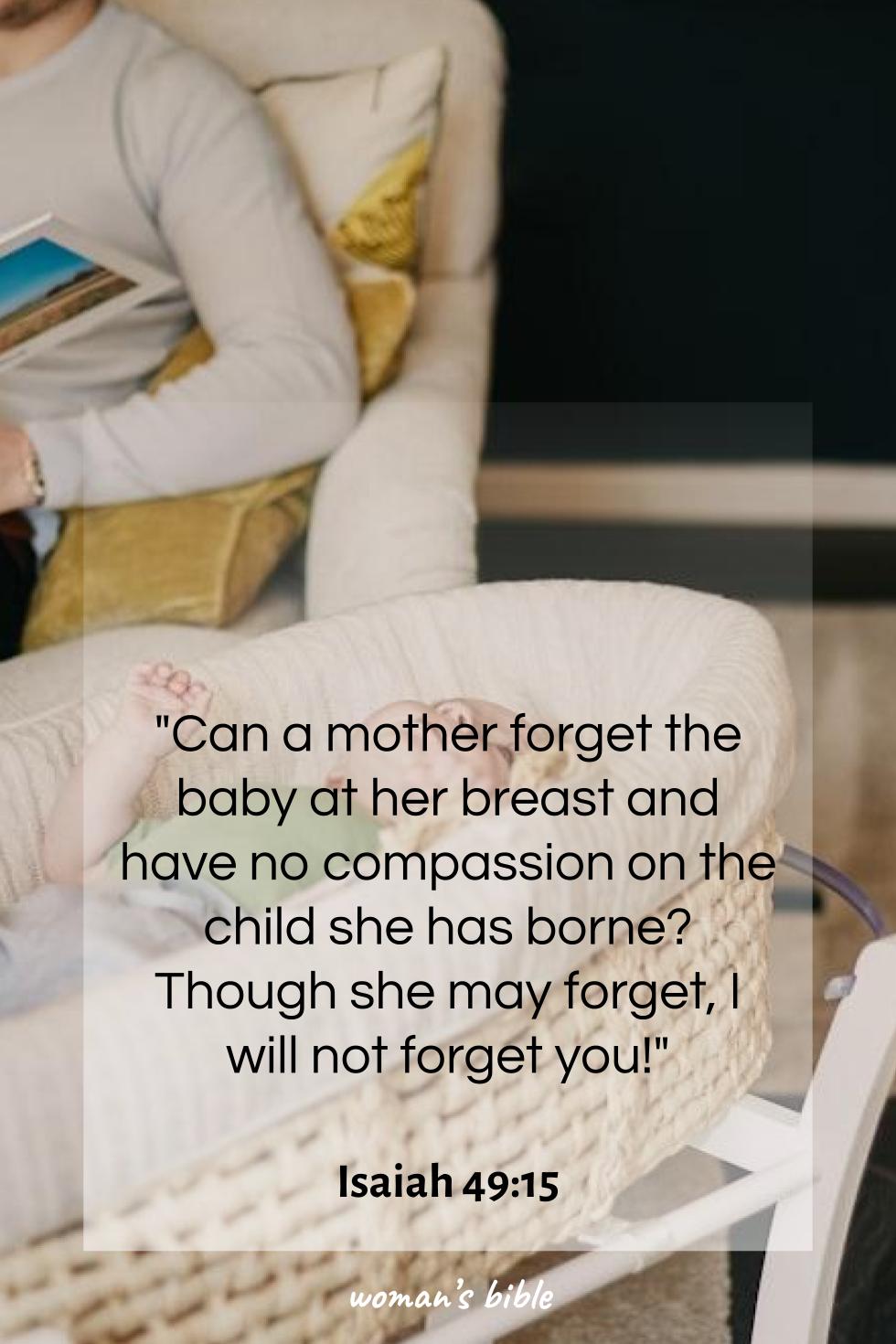 daily verse for woman Sunday, July 6th, 2025 Isaiah 49:15