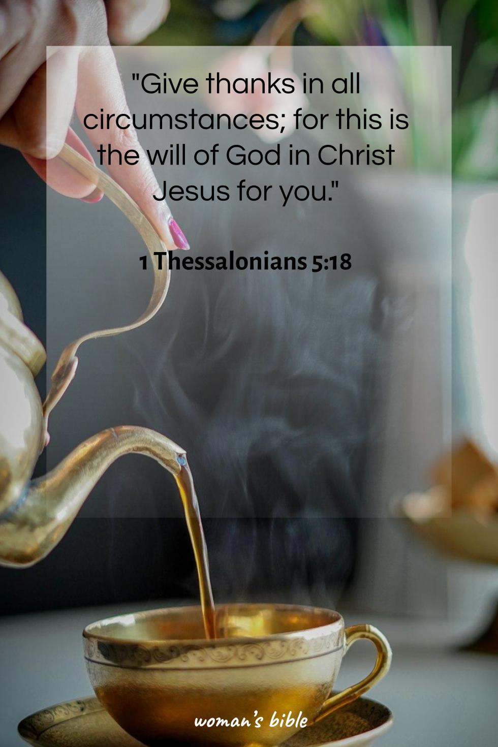 daily verse for woman Monday, October 6th, 2025 1 Thessalonians 5:18