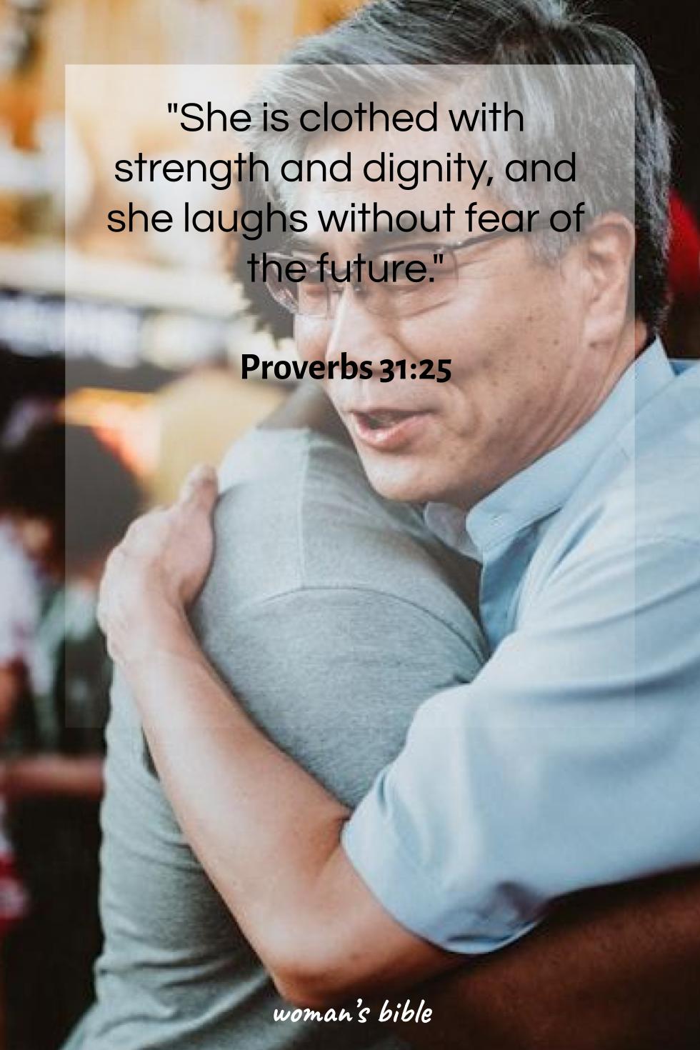 daily verse for woman Saturday, October 11th, 2025 Proverbs 31:25