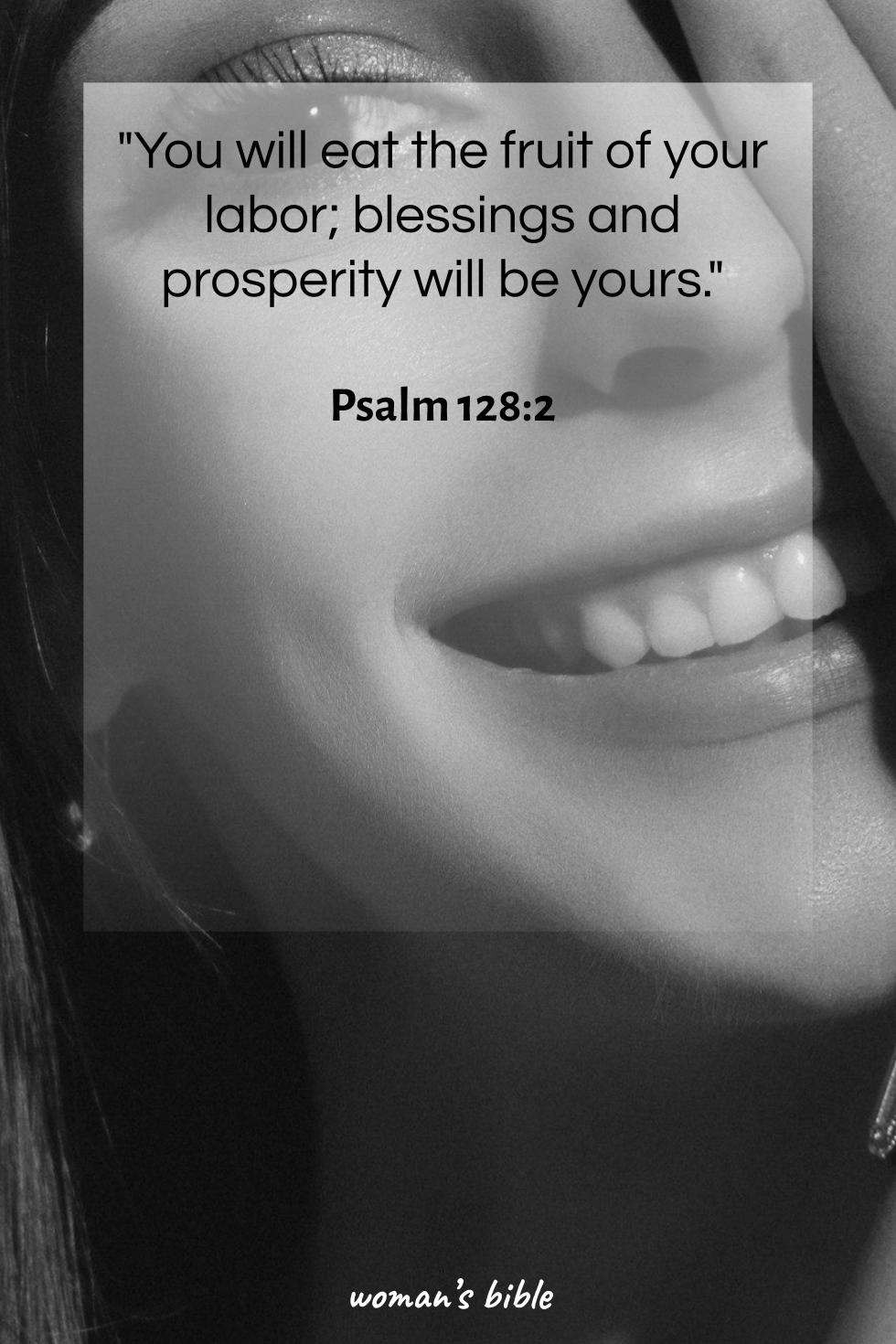 daily verse for woman Tuesday, October 21st, 2025 Psalm 128:2