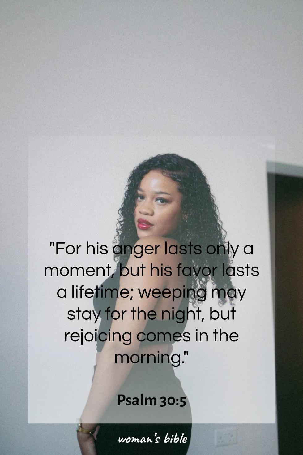 daily verse for woman Monday, November 3rd, 2025 Psalm 30:5