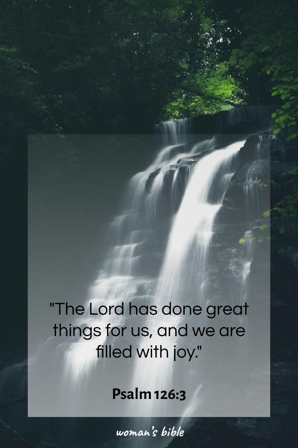 daily verse for woman Friday, December 12th, 2025 Psalm 126:3