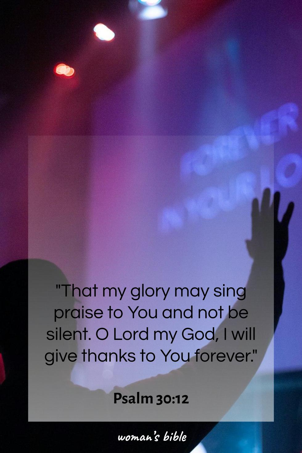 daily verse for woman Friday, December 26th, 2025 Psalm 30:12