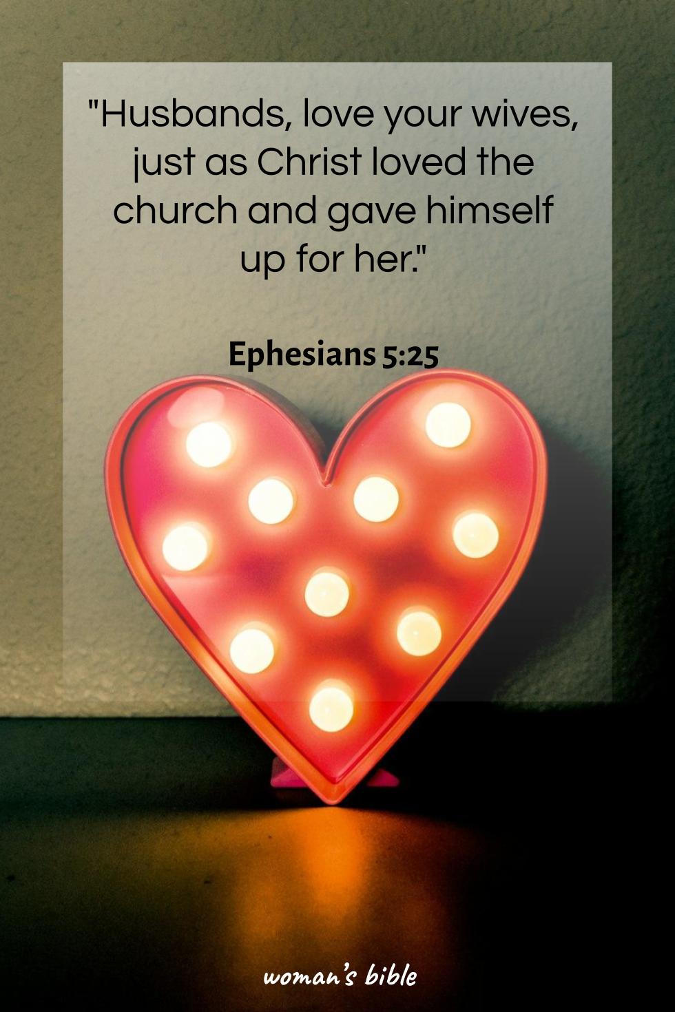 daily verse for woman Saturday, December 13th, 2025 Ephesians 5:25