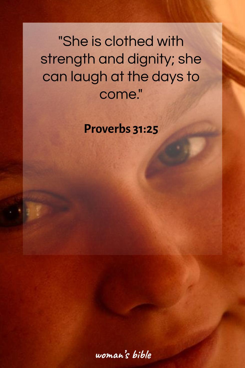 daily verse for woman Saturday, January 3rd, 2026 Proverbs 31:25
