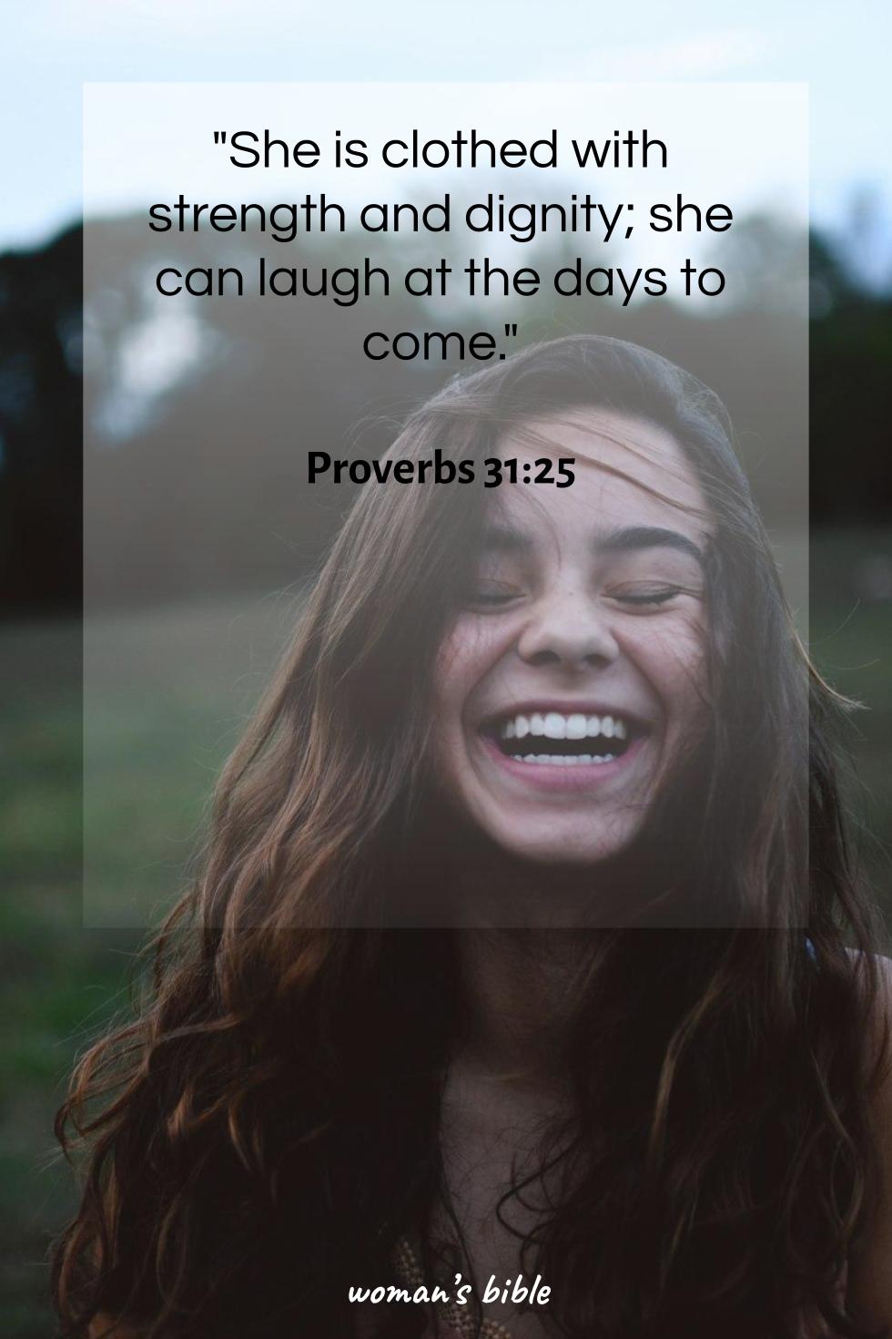 daily verse for woman Sunday, January 25th, 2026 Proverbs 31:25