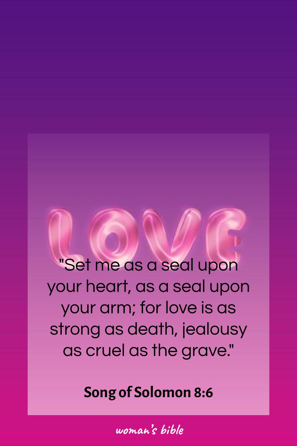 daily verse for woman Wednesday, February 25th, 2026 Song of Solomon 8:6