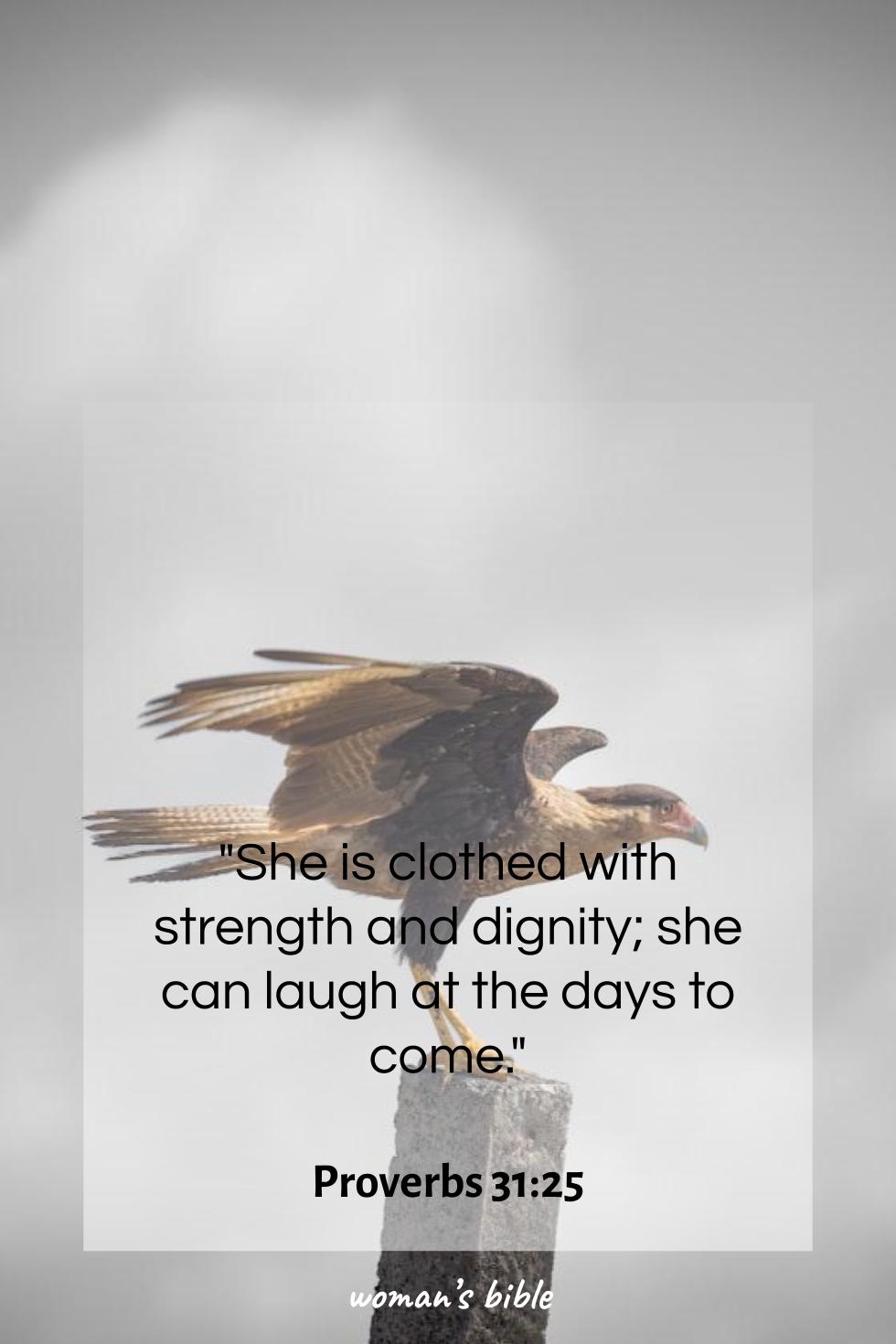 daily verse for woman Monday, March 16th, 2026 Proverbs 31:25