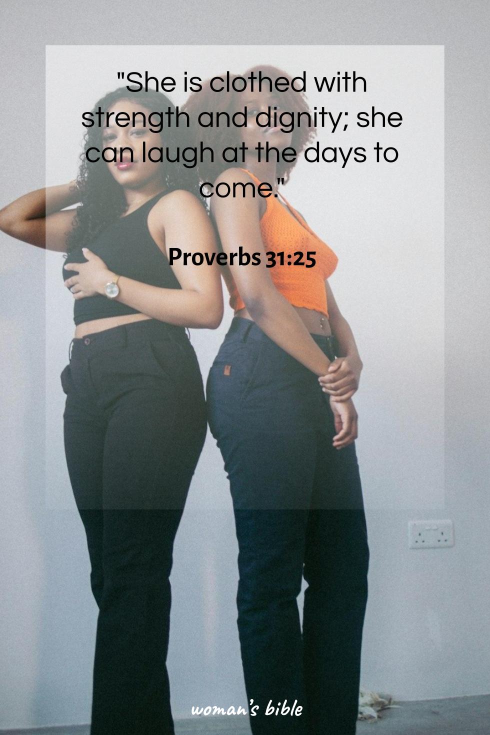 daily verse for woman Monday, March 23rd, 2026 Proverbs 31:25