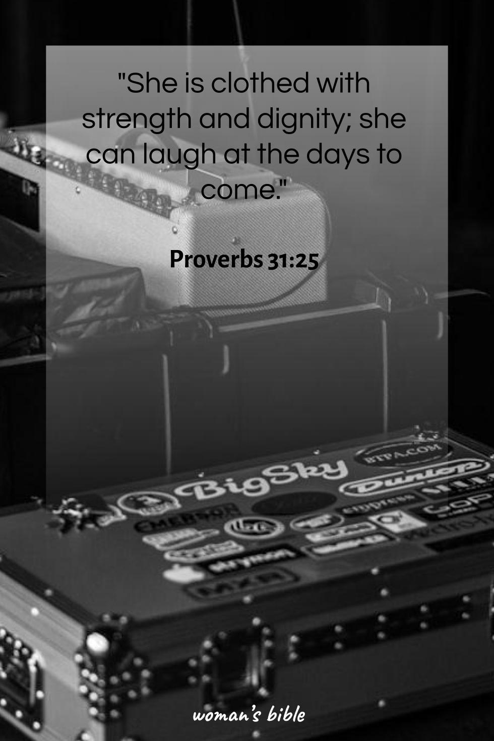 daily verse for woman Saturday, March 14th, 2026 Proverbs 31:25