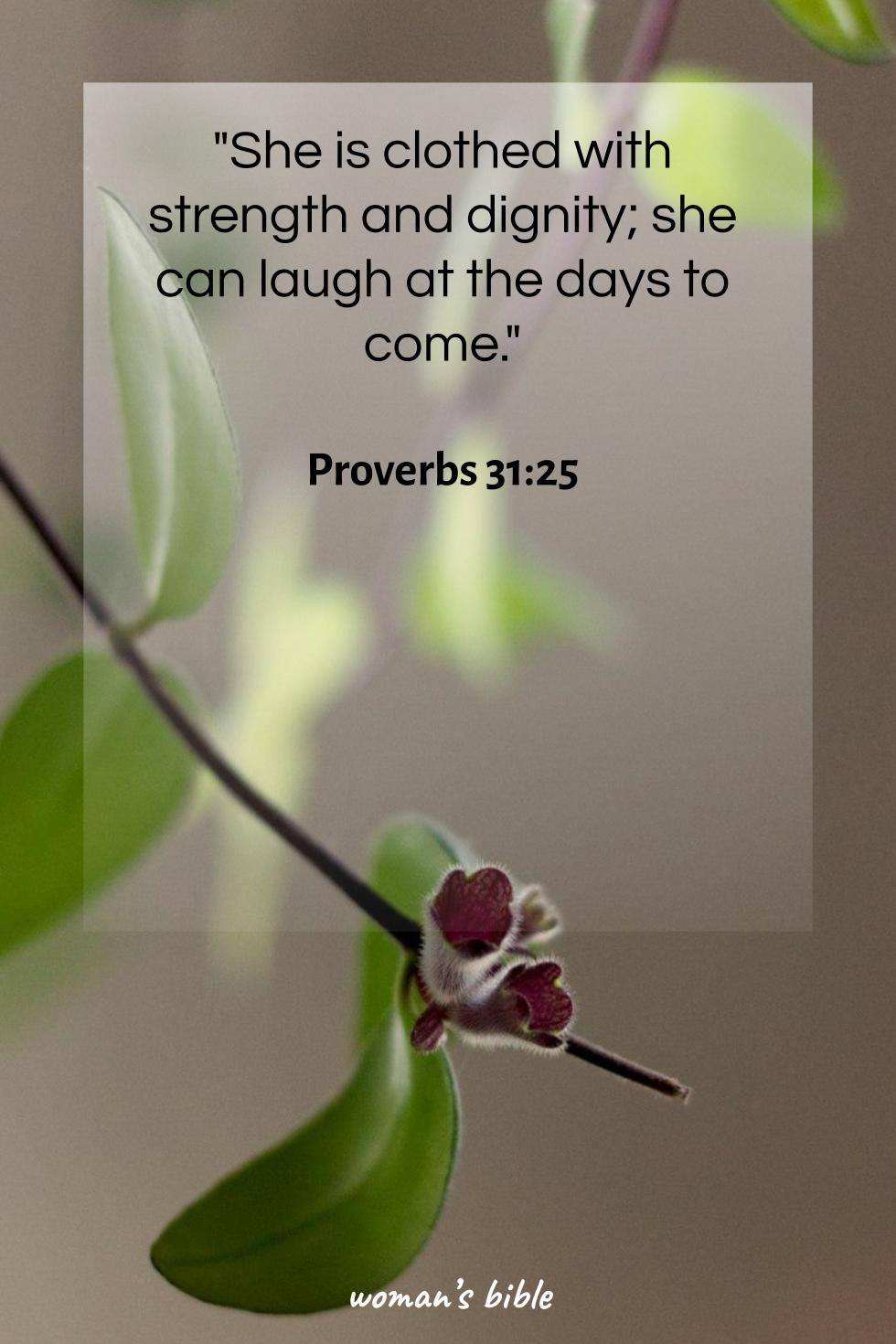 daily verse for woman Sunday, March 1st, 2026 Proverbs 31:25