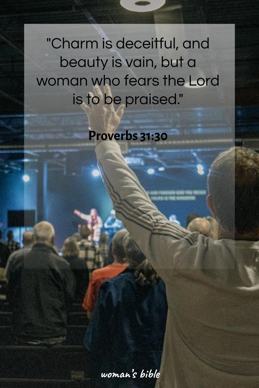 daily verse for woman Wednesday, April 22nd, 2026 Proverbs 31:30